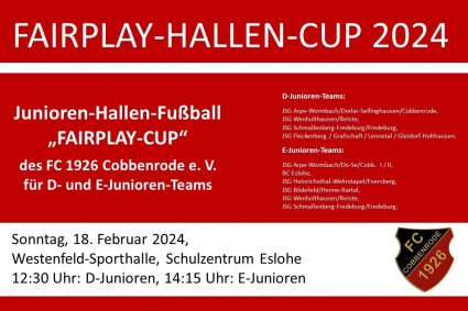 Hallen-Fußball„FAIRPLAY-CUP“des FC 1926 Cobbenrode e. V.für E- und D-Junioren-Teams